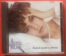 【CD】アリッサ・ミラノ「LOCKED INSIDE A DREAM」ALYSSA MILANO 国内盤 盤面良好 [04260100]_画像1