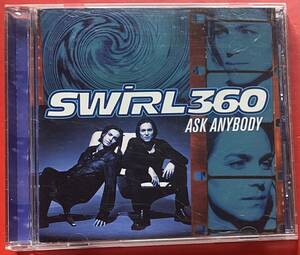 【CD】SWIRL 360「ASK ANYBODY」輸入盤 [04250100]