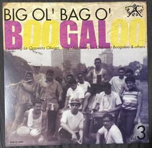 V.A. / BIG OL' BAG O' BOOGALOO VOL.3 featuring LATIN BLUES BAND, MOON PEOPLE LP レコード　クボタタケシ　b