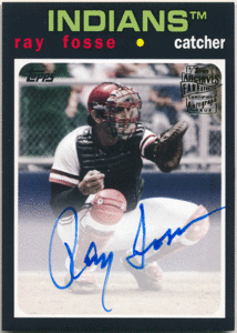 ☆ Ray Fosse MLB 2018 Topps Archives Fan Favorites Signature Auto 直筆サイン オート 