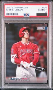 【PSA10】2023 TOPPS STADIUM CLUB 136 大谷翔平 レギュラーカード エンゼルス ドジャース スタクラ 