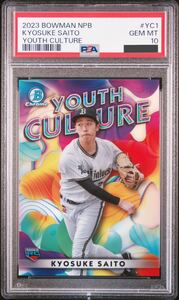 【PSA10】TOPPS BOWMAN Chrome NPB オリックスバファローズ 齋藤響介 YOUTH CULTURE YC1 RC