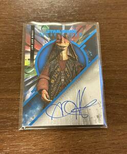 Topps STAR WARS MASTER WORK スターウォーズ マスターワーク Jar Jar Binks ジャー・ジャー・ビンクス 99シリアル 直筆サインカード AUTO