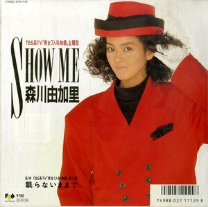 C00187630/EP/森川由加里「Show Me/眠らないままで(1987年：07FA-1129)」