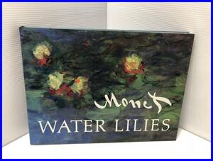 ▼【洋書　英語版　Monet's Waterlilies　モネの睡蓮　1988年発行】（NF240420）303-456-7