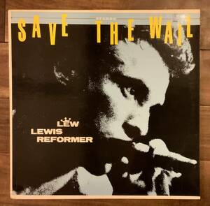 LP Lew Lewis ／ Save The Wail ルー・ルイス Eddie&The Hot Rods パブロック ドクター・フィールグッド Wilko Johnson チバユウスケ