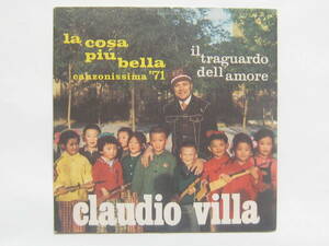 [即決][7インチ][イタリア盤]■Claudio Villa - La Cosa Pi Bella / Il Traguardo Dell'Amore■クラウディオ・ビルラ■[カンツォーネ]