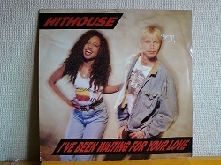 ディスコ Hithouse / I've Been Waiting For Your Love 12インチです。