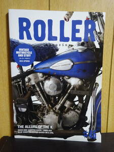 ROLLER MAGAZINE 46　Vol.46　#46　ローラー・マガジン　バイカー　バイク　オートバイ　ライダー