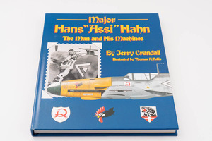Major Hans Assi Hahn: The Man And His Machines　ハンス・アーン　ドイツ　パイロット　洋書