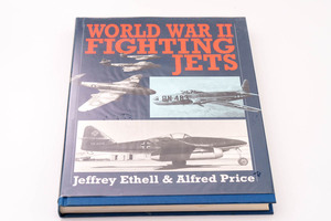 World War II Fighting Jets　第二次大戦　ジェット戦闘機　飛行機　洋書