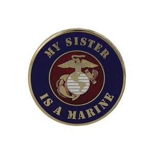 ピンズ ピンバッチ ピンバッジ MY SISTER IS A MARINE ミリタリー 海兵隊 留め具付き