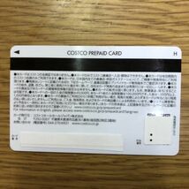 コストコ プリペイドカード 商品券 COSTCO プリペイド カード ワンデーパス 残高 0円 プリカ 送料無料 B_画像2