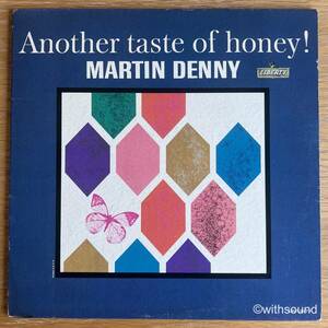 MARTIN DENNY Another Taste Of Honey! US ORIG LP 1963 LIBERTY LRP-3277