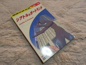 地球の歩き方　'08~'09 　B05 シアトル＆ポートランド　ダイヤモンド社　2008.5.2発行