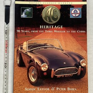 ★[A60217・特価洋書 AC HERITAGE ] 90 YEARS, FROM THE THREE WHEELER TO THE COBRA. ★の画像1