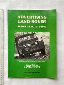 ★[A61023・特価洋書 ADVERTISING LAND-ROVER ] SERIES Ⅰ&Ⅱ, 1948-1971. ★