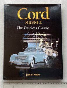 ★[A53035・特価洋書 Cord 810/812 The Timeless Classic ] コード810/812★