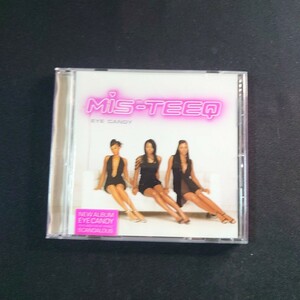 Mis-Teeq『Eye Candy』ミスティーク/CD /#YECD1647