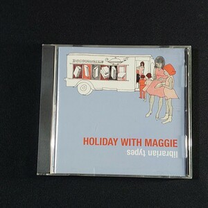 Holiday With Maggie『Librarian Types』ホリデイ・ウィズ・マギー/CD/#YECD2501