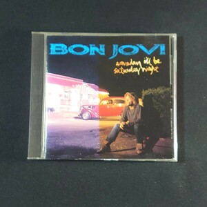 Bon Jovi『Someday I'll Be Saturday Night』ボン・ジョヴィ/CD/#YECD2601