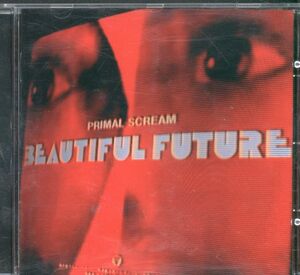 Beautiful Future プライマル・スクリーム　輸入盤CD