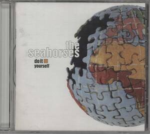 Do It Yourself Seahorses　輸入盤CD