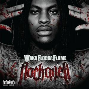 Flockaveli Waka Flocka Flame　輸入盤CD