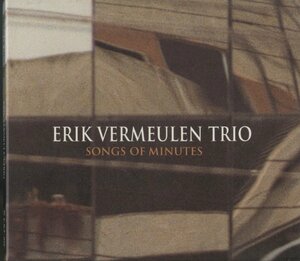 CD/ ERIK VERMEULEN / SONGS OF MINUTES / エリック・ヴァーミューレン / 輸入盤 デジパック WERF025 40331