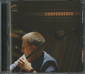 CD/ CHUCK ISRAELS / CONVERGENCE / チャック・イスラエル / 輸入盤 W370.2 40414M