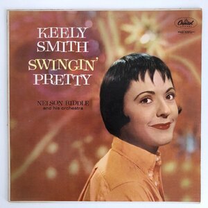 LP/ KEELY SMITH / SWINGIN' PRETTY / キーリー・スミス / US盤 オリジナル レインボーラベル CAPITOL T-1145 40407