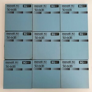 オープンリールテープ 7号 MAXELL XLⅠ50-60B BQ 9本セット 使用済み まとめ売り 現状品 （09-1）