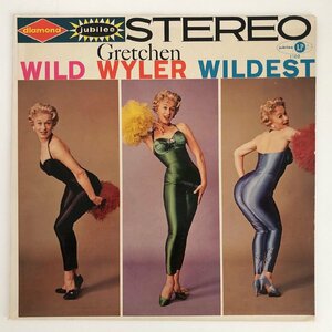 LP/ GRETCHEN WYLER / WILD WYLER WILDEST / US盤 オリジナル STEREO JUBILEE SPJLP1100 40412-1058