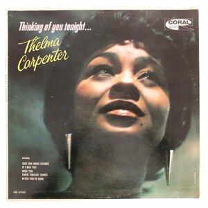 LP/ THELMA CARPENTER / THINKING OF YOU TONIGHT / US盤 オリジナル CORAL CRL57433 40416-5611