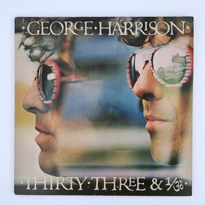 LP/ GEORGE HARRISON / THIRTY THREE & 1/3 / ジョージ・ハリスン / 国内盤 ライナー DARK HORSE P-10285D 40222