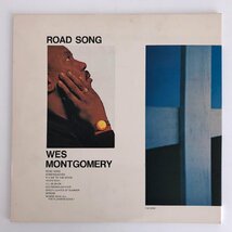 LP/ WES MONTGOMERY / ROAD SONG / ウェス・モンゴメリー / 国内盤 ライナー A&M AML312 40424_画像2