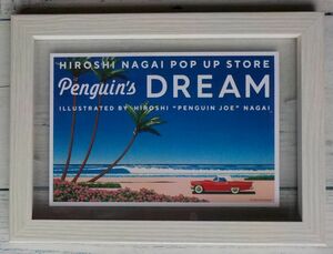 永井博 HIROSHI NAGAI POP UP STORE penguin's DREAM ★ADカード 額装品 非売品