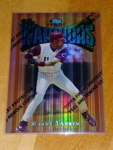 1997 Topps Finest Warriors Barry Larkin Refractor インサートカード　バリー・ラーキン　90年代インサート　リフラクター レッズ