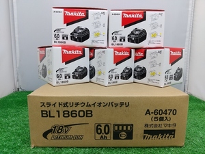 [ Sagawa courier courier service 80 size ] unused unopened makita Makita sliding type lithium ion battery BL1860B 5 piece set A-60470 ⑤