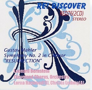 バーンスタイン：マーラー・交響曲第2番「復活」、クリーブランド管同合昌団、1970年代。