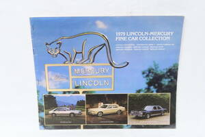 英語版カタログ 1979 LINCOLN-MERCURY FINE CAR COLLECTION 難有 約23x28cm 8ページ サレ