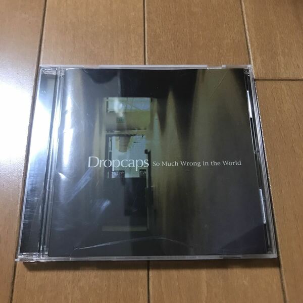 【送料無料・即決】DROPCAPSの CD So much wrong in the world初期EPITAPH、ENGRAVE、NAFT、NOISE CASPER（STRIKE AGAIN）、HOPESICK