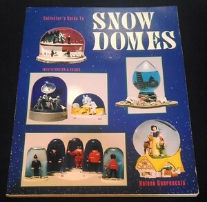 スノードーム　洋書写真集/Collector's Guide to Snow Domes★ミッキーマウス　サンタクロース　ミニチュア　人形　スノーグローブ