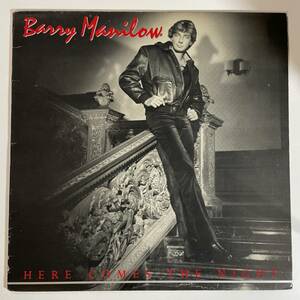 17655 【US盤★良盤】 Barry Manilow/Here Comes The Night