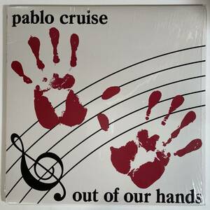 12523 【US盤★未使用に近い】 PABLO CRUISE/OUT OF OUR HANDS