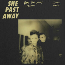 She Past Away - Part Time Punks Session Digipak CD ライブレコーディング 限定1000枚 (ジャンル Coldwave/Darkwave/Gothic/Post Punk)_画像2