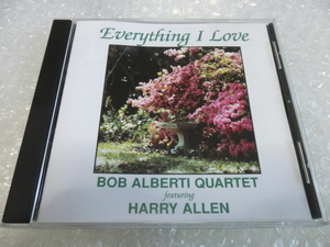 ★即決CD Bob Alberti Everything I Love ボブ・アルベルティ Harry Allen ハリー・アレン ジャズ 傑作 海外で人気盤