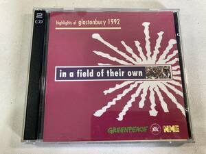 【1】【ジャンクCD】9991 In A Field Of Their Own - Highlights Of Glastonbury 1992