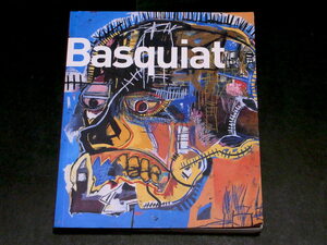 バスキア 画集 Basquiat ジャン＝ミシェル・バスキア Jean-Michel Basquiat
