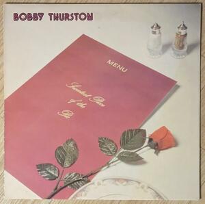  ★ Bobby Thurston / Sweetest Piece Of The Pie （送料無料）